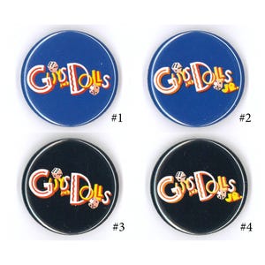 Broadway Inspired Show Button, 1.25", Pins, Musicals, Musical Theatre, Metal Pin Back, Magnet Back