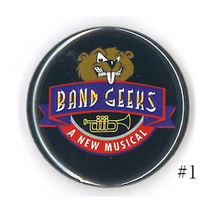 Broadway Inspired Show Button, 1.25&quot;, Pins, Musicals, Musical Theatre, Metal Pin Back, Magnet Back