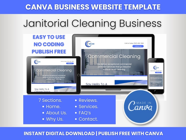 May include: A Canva website template for a janitorial cleaning business. The template features a blue and white colour scheme with the text "Commercial Cleaning" and "Say Hello To A Cleanest Service". The template includes 7 sections: Home, About Us, Why Us, Reviews, Services, FAQ's, and Contact.