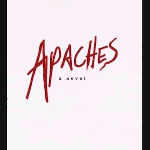 May include: A book cover with the title "Apaches" in red, stylized script. Below the title, the text "a novel" is in a smaller font. The author's name, Lorenzo Carcaterra, and the phrase "author of sleepers" are at the bottom.
