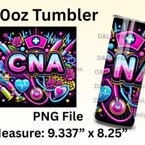 Neon CNA Tumbler Wrap: Healthcare Hero 20oz Skinny Design (PNG Digital Download