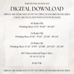May include: A digital download graphic with text that reads "THIS ITEM IS AN INSTANT DIGITAL DOWNLOAD." It lists print sizes in inches for 4:5, 3:4, and 2:3 ratio files, plus ISO sizes and an 11x14 file. The text states that prints are designed to fit multiple standard frame sizes.