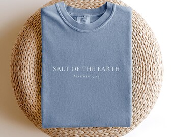 Salt of the Earth Cotton Shirt | Washed Denim Blue Faith Apparel | Coastal Christian T-Shirt | Aesthetic Bible Verse Tee