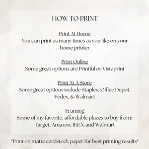 May include: A cream-colored graphic with the text "HOW TO PRINT" at the top. Below, it lists options for printing at home, online, and at stores like Staples. It also suggests framing options from Target, Amazon, IKEA, and Walmart.