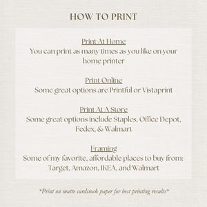 May include: An informational graphic titled HOW TO PRINT with instructions for printing at home, online, or at a store. It lists options like Printful, Vistaprint, Staples, Office Depot, Fedex, Walmart, Target, Amazon, and IKEA, plus a note on matte cardstock.