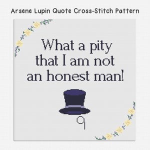 Arsene Lupin Literature Quote Counted Cross Stitch Pattern PDF Chart File Digital Instant Download