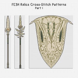 May include: Cross-stitch patterns featuring stylized weapons and a shield. The designs are in shades of beige, brown, and green, with intricate details. The text "FE3H Relics Cross-Stitch Patterns Part I" is at the top.