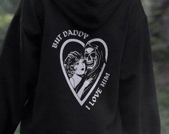 Aber Papa, ich liebe ihn Hoodie | Dark Romance Gothic Sweatshirt für Buchtroverts | Lesezeichen Romantik
