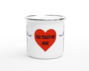 You Touch Me Here Alien Love Heart 12oz Enamel Mug