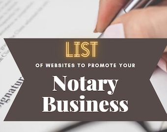 May include: A hand with a pen writing on a document. A brown banner displays the text "LIST OF WEBSITES TO PROMOTE YOUR Notary Business" in white and gold lettering. The background is blurred, suggesting a professional setting.