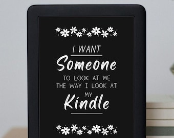 Je veux quelqu'un - Kindle Lockscreen, Trendy Bookish Design, Personnalisez votre écran de verrouillage Kindle, Téléchargement numérique