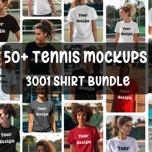 May include: A collage of 50+ tennis shirt mockups featuring various models wearing different colored shirts with the text "Your design" on them. The text "3001 Shirt Bundle" is also included in the image.