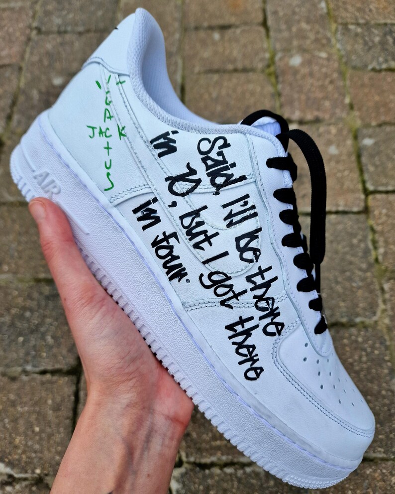 Custom Hand-Painted Nike Air Force 1 Sneakers with a realistic portrait of  Singer Travis Scott painted and his song Lyrics "Said ill be there in 10, but I got there in four"- Personalized Shoes for Music fans lovers- Travis Scott