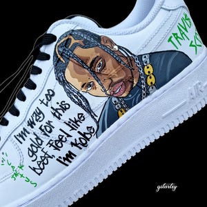 Custom Hand-Painted Nike Air Force 1 Sneakers with a realistic portrait of  Singer Travis Scott painted and his song Lyrics "Said ill be there in 10, but I got there in four"- Personalized Shoes for Music fans lovers- Travis Scott