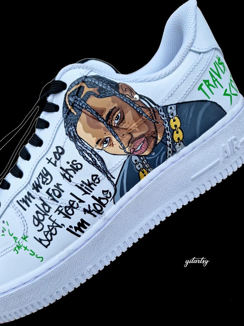 Custom Hand-Painted Nike Air Force 1 Sneakers with a realistic portrait of  Singer Travis Scott painted and his song Lyrics "Said ill be there in 10, but I got there in four"- Personalized Shoes for Music fans lovers- Travis Scott
