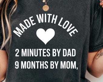 Made with Love 2 Minutes by Dad 9 Months by Mom |Funny Dad Mom PNG SVG | Parenting Humor Design