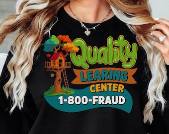 Quality Learing Center PNG | Funny Republican Humor | Political Satire Design | Sublimation Digital Download