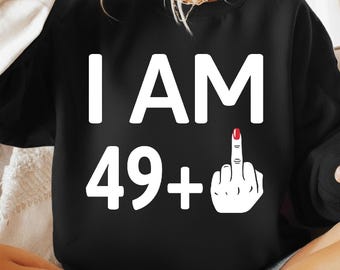 Diseño divertido para 50 cumpleaños / Gráfico del dedo medio "Tengo 49 años o más" (descarga digital)