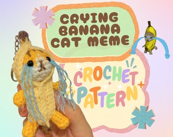 Patron au crochet PDF meme chat banane qui pleure