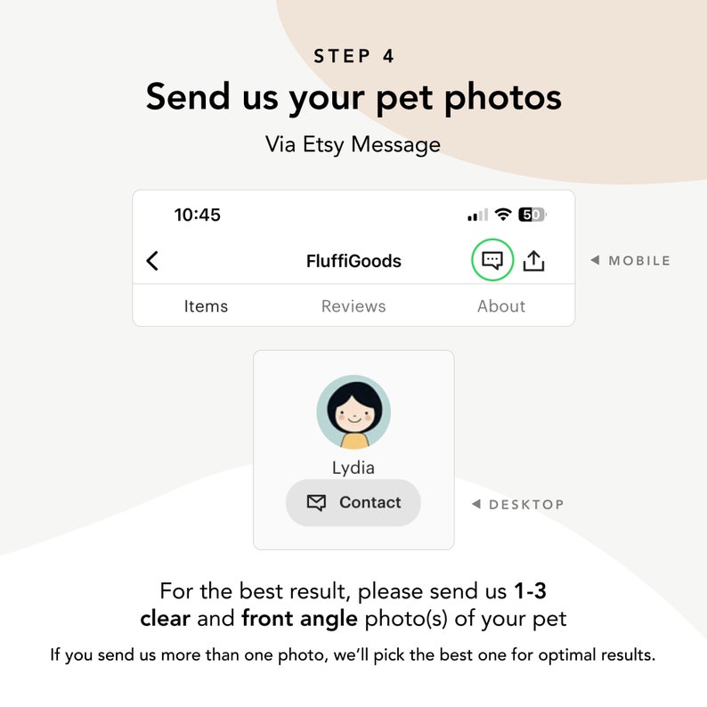 May include: A screenshot of a mobile phone screen showing a message to send 1-3 clear front angle photos of your pet for the best results. The message is from FluffiGoods, an Etsy shop. The message is on a white background with a light brown background behind the text.