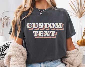 Custom Comfort Colors 1717 Unisex T-shirt, Custom Personalized Shirts, Add Your Own Text, Custom Gift Tee, Custom Unisex Printing T-shirts