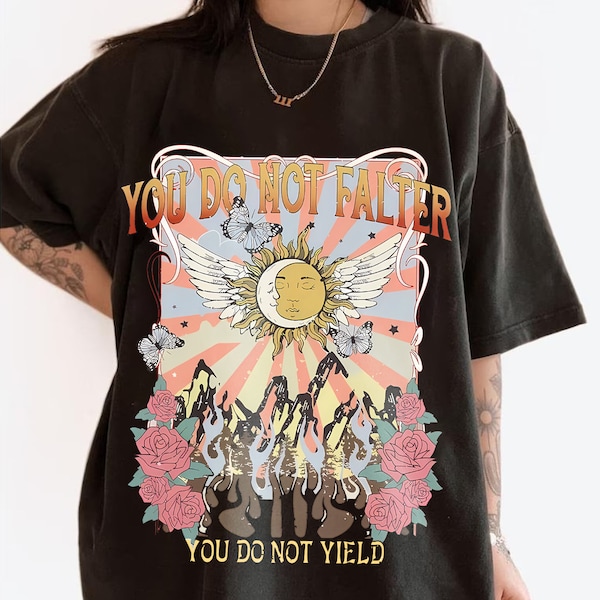 You do not Falter Velaris City of Starlight ACOTAR Shirt, The Night Court Shirt, Bookish Gift, Court of Thorns and Roses Shirt | SJM Merch