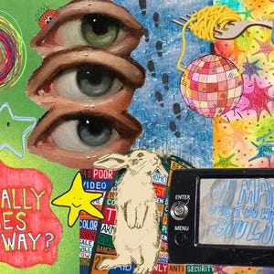 May include: A colorful collage with a variety of images, including a pair of eyes, a rabbit, a disco ball, a jellyfish, and a TV screen with the text "Oh man just do what you love".