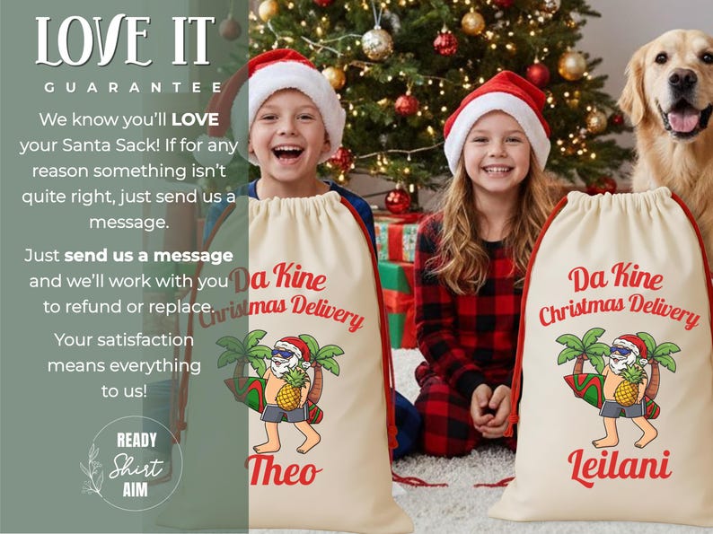 May include: Two cream-colored Santa sacks with red trim and the text "Da Kine Christmas Delivery." Each sack features a cartoon Santa Claus with a pineapple head and the names "Theo" and "Leilani." Children wearing Santa hats and pajamas are in the background.