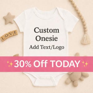 Custom Baby Onesie – Add Text or Logo, Personalized Infant Bodysuit, 25% Off This Week + Free Shipping, Baby Shower Gift, Newborn Outfit