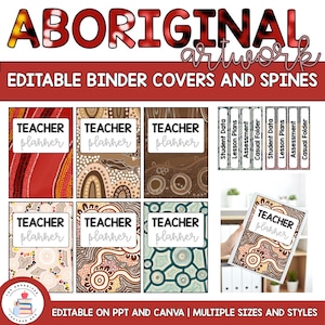 Op de afbeelding: Een verzameling bewerkbare bindomslagen en ruggen met Aboriginal-kunstwerken. De omslagen tonen de tekst "TEACHER planner" over verschillende ontwerpen in rood, bruin en blauwgroen. De afbeelding bevat ook ruglabels en de tekst "EDITABLE ON PPT AND CANVA | MULTIPLE SIZES AND STYLES."