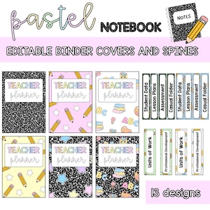 May include: A collection of pastel-themed teacher planner binder covers and spines. The covers feature various designs, including pencils, stars, and ABCs. The image also includes a notebook with a pencil and the text "NOTES". The text "EDITABLE BINDER COVERS AND SPINES" is also visible.