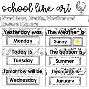 Pode incluir: Ilustração em preto e branco de "school line art" com texto. Exibe os dias da semana, o clima e as estações. Inclui seções para "Ontem foi segunda-feira", "Hoje é terça-feira" e "Amanhã será quarta-feira".