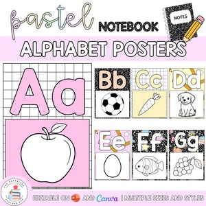 May include: Pastel-themed alphabet posters featuring letters A through G, each with a corresponding image. The posters include a notebook and pencil graphic, and the text "ALPHABET POSTERS". The posters are editable on PowerPoint and Canva.