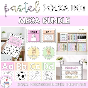 May include: A pastel polka dot mega bundle featuring classroom decor, a teacher planner, labels for bins, and alphabet cards. The set includes signs with text like 'chin it', 'bin it', 'pencil', 'water', 'literacy', 'reading', and 'spelling'.