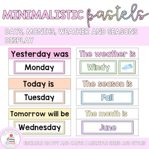 May include: A pastel-themed educational display with the words "MINIMALISTIC pastels" at the top. The display shows days, months, weather, and seasons. It includes the days of the week, weather conditions, the season of Autumn, and the month of June.