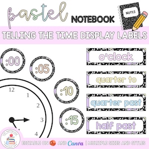 Könnte beinhalten: Ein Set aus pädagogischen Etiketten mit dem Titel Pastel Notebook Telling the Time Display Labels. Es enthält kreisförmige Minutenmarkierungen, rechteckige Phrasenetiketten wie o'clock, quarter to, quarter past, half past sowie ein Ziffernblatt.