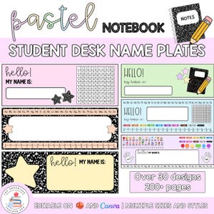 May include: A collection of pastel-colored student desk name plates with various designs. The name plates feature the text "hello! MY NAME IS:" and include star and notebook graphics. The image also includes the text "Over 30 designs 200+ pages."