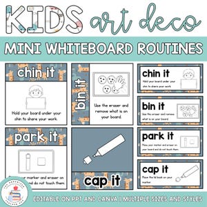 May include: A set of instructional posters titled KIDS art deco MINI WHITEBOARD ROUTINES featuring black and white line drawings of classroom tasks like chin it, bin it, park it, and cap it with text instructions for whiteboard use.