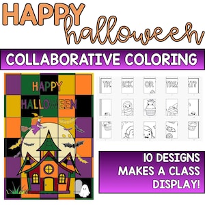 May include: A colorful Halloween-themed collaborative coloring project. The image features the words "Happy Halloween" in orange and a checkerboard design with a haunted house, witch, and bats. Includes 10 designs for a class display.