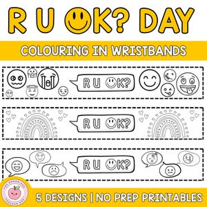 Pode incluir: Um conjunto de três pulseiras imprimíveis para colorir, com o texto R U OK? e vários desenhos de linhas a preto e branco, incluindo emojis, arco-íris e balões de fala. O cabeçalho superior diz R U OK? DAY COLOURING IN WRISTBANDS.
