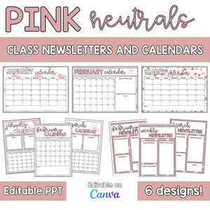 Puede incluir: Una colección de boletines y calendarios escolares en rosa y blanco. La imagen incluye calendarios mensuales para enero, febrero y marzo, junto con boletines semanales. El texto dice "Pink Neutrals", "Class Newsletters and Calendars" y "6 designs!"