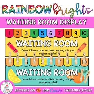 May include: A colorful "Waiting Room Display" sign with the text "Rainbow Brights." The sign features numbers 1-10 in a rainbow color scheme, with clothespins holding numbers. Includes the text "Please take a number and keep working until your number is called."