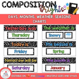 以下が含まれることがあります： Composition Brights Days, Months, Weather, Seasons Chartsというタイトルの教育用チャートセット。チャートは黒と白の斑点模様の縁取りで、Yesterday was Thursday、Today is Friday、Tomorrow will be Saturday、The weather is Snowy、The season is Spring、The month is Januaryというテキストが含まれています。