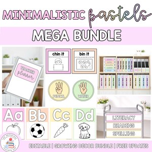 May include: A digital educational resource bundle titled MINIMALISTIC PASTELS MEGA BUNDLE featuring pastel-coloured classroom decor, including alphabet posters, labels, a teacher planner, and organisational bin tags with text like LITERACY and READING.
