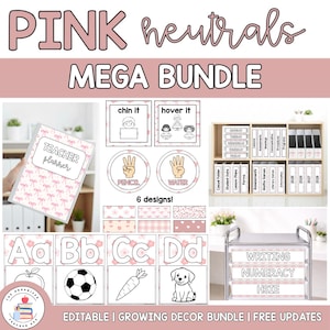 May include: A digital classroom decor mega bundle titled PINK neutrals featuring a teacher planner, alphabet cards with illustrations, labels for binders and drawers, and instructional signs with pink and white patterns and text.