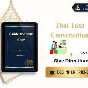 Op de afbeelding: Een digitale tablet toont de tekst "Guide the way clear" en "Top Rated" op een marineblauwe achtergrond. De afbeelding bevat ook de tekst "Thai Taxi Conversation" en "Give Directions". Een gouden banner luidt "Beginner Friendly".