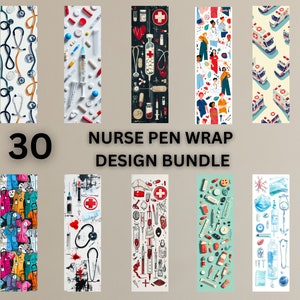 Nurse Pen Wrap Sublimation Bundle, Nurse Pen Wrap Png, Nurse Pen Wrap Template, Nurse Epoxy Pen Wraps, Nurse Png, Nurse Sublimation Designs