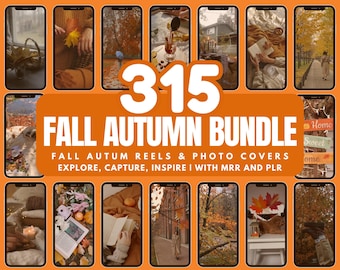 May include: A collection of 315 fall and autumn themed images for social media. The images feature warm colors, cozy scenes, and fall foliage. The text "315 Fall Autumn Bundle" is displayed in large white letters. The text "Fall Autum Reels & Photo Covers" is displayed in smaller white letters. The text "Explore, Capture, Inspire | With MRR and PLR" is displayed in even smaller white letters.