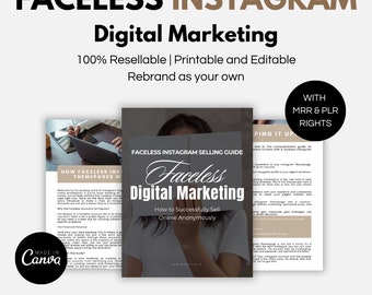 Faceless Instagram Marketing Guide: Canva Editable, MRR & PLR (Digital Download)