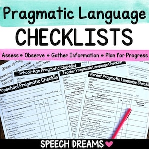 May include: A set of printed Pragmatic Language Checklists for preschool, school-age, teacher, and parent use. The documents feature sections for communicative functions and social communication skills with a red pen resting on the paper.